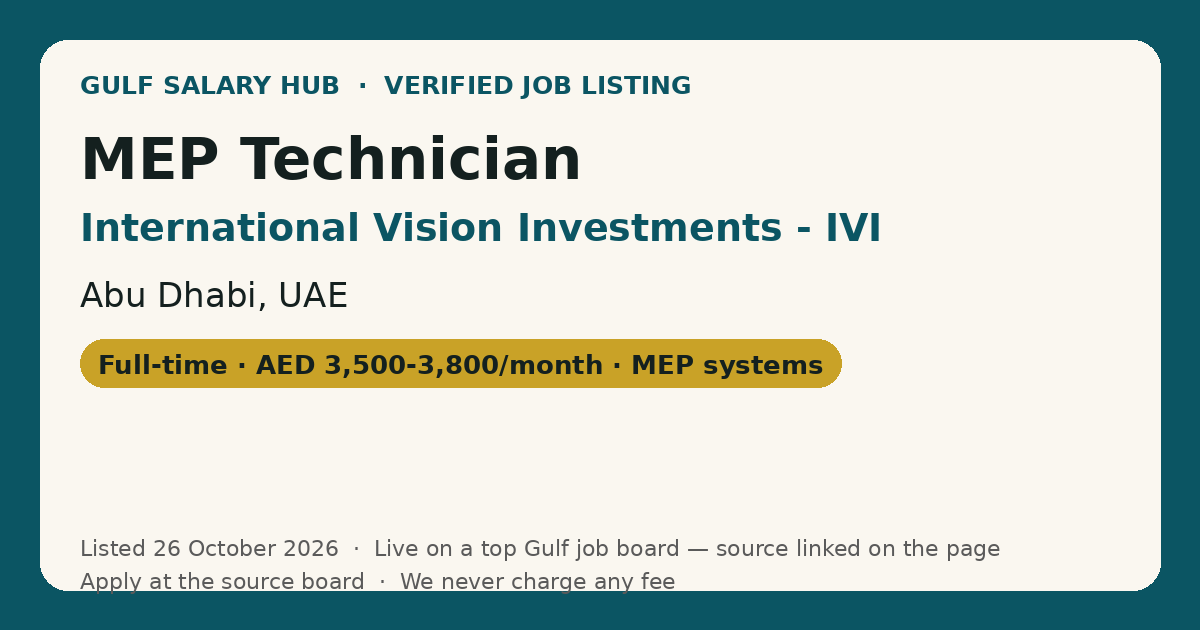 MEP Technician job at International Vision Investments - IVI in Abu Dhabi, UAE — listed 26 October 2026
